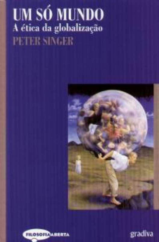 Livro Um So Mundo A Etica Da Globalizacao