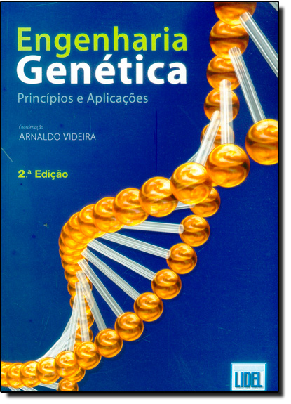 Livro Engenharia Genética - Princípios E Aplicações