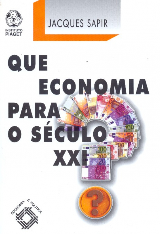 Livro Que Economia Para O Seculo Xxi