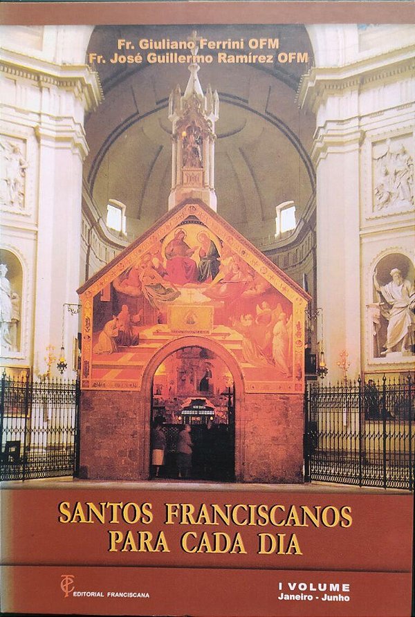Livro Santos Franciscanos Para Cada Dia - Volume I - Jane...