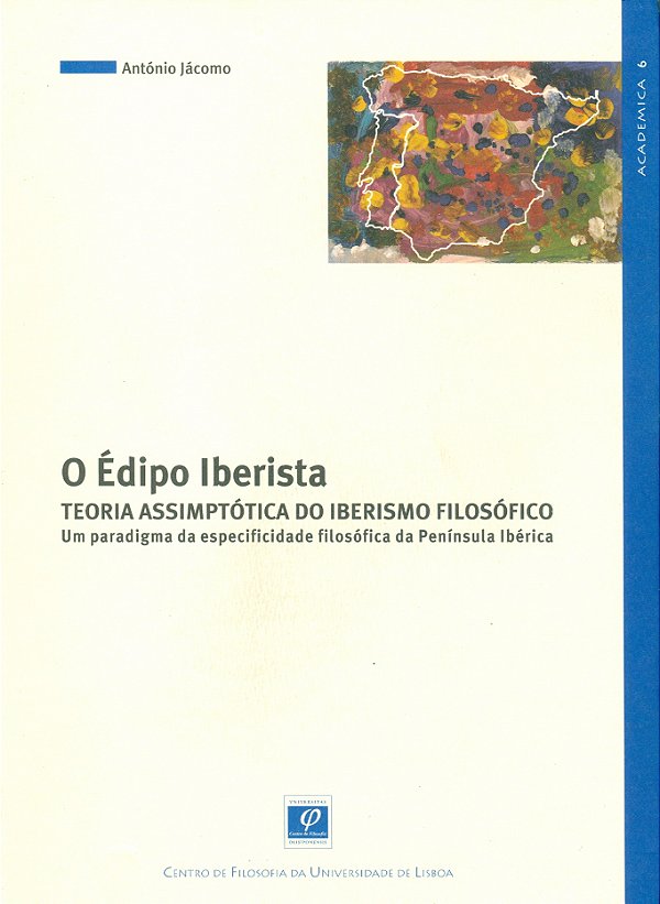 Livro O Édipo Iberista - Teoria Assimptótica Do Iberismo ...