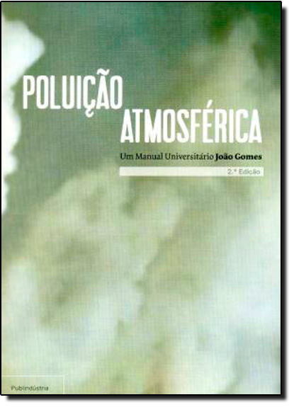 Livro Poluição atmosférica: um manual universitário