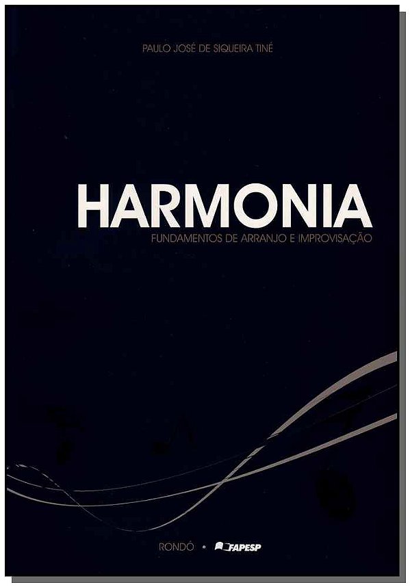 Livro Harmonia - Fundamentos De Arranjo E Improvisação