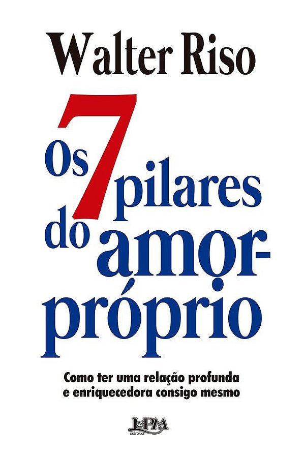 Os 7 pilares do amor-próprio