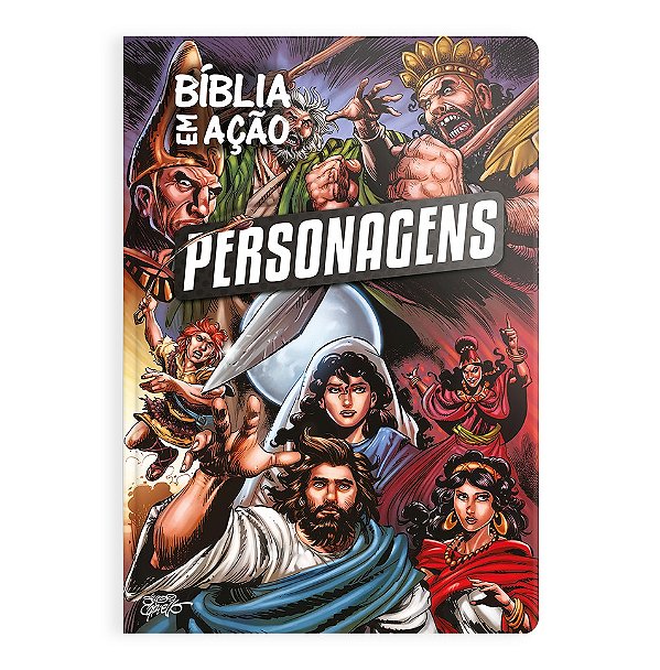 Bíblia Em Ação - Personagens: Descubra Segredos E Curiosidades Que Tornam A Leitura Da Bíblia Ainda Mais Fascinante!