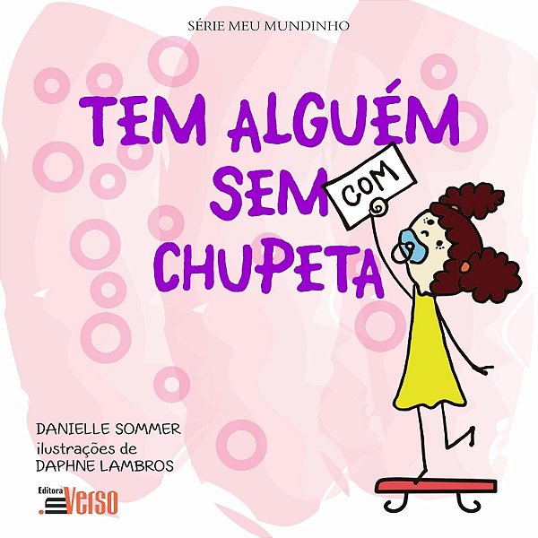 Tem Alguém Com (Sem) Chupeta