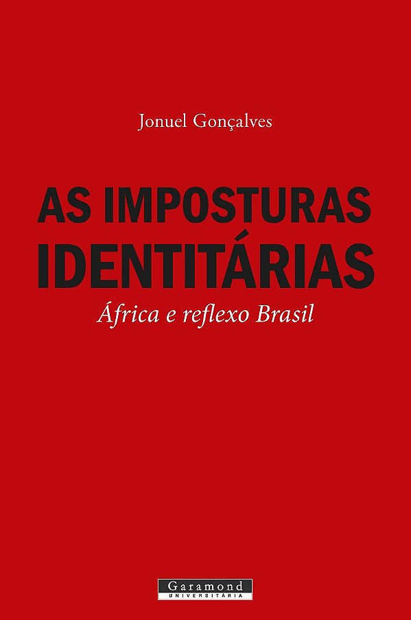 As Imposturas Identitárias