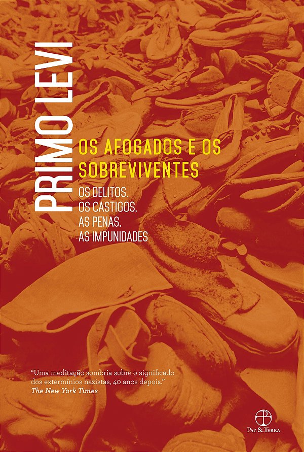 Os afogados e os sobreviventes: os delitos, os castigos, as penas