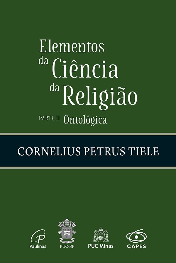 Elementos Da Ciência Da Religião: Parte Ii - Ontológica