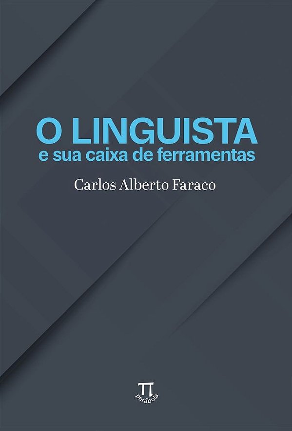 O linguista e sua caixa de ferramentas