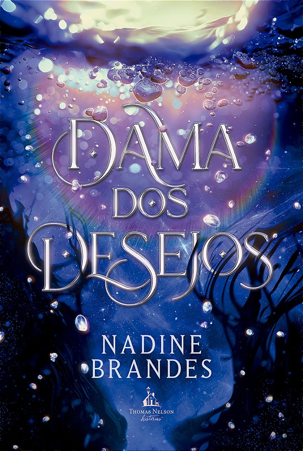 Dama Dos Desejos - Uma Romantasia Mágica E Intrigante Para Fãs De "A Guardiã De Pedras" E "Caraval"