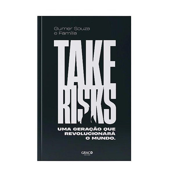 Take Risks | Terceira Edição