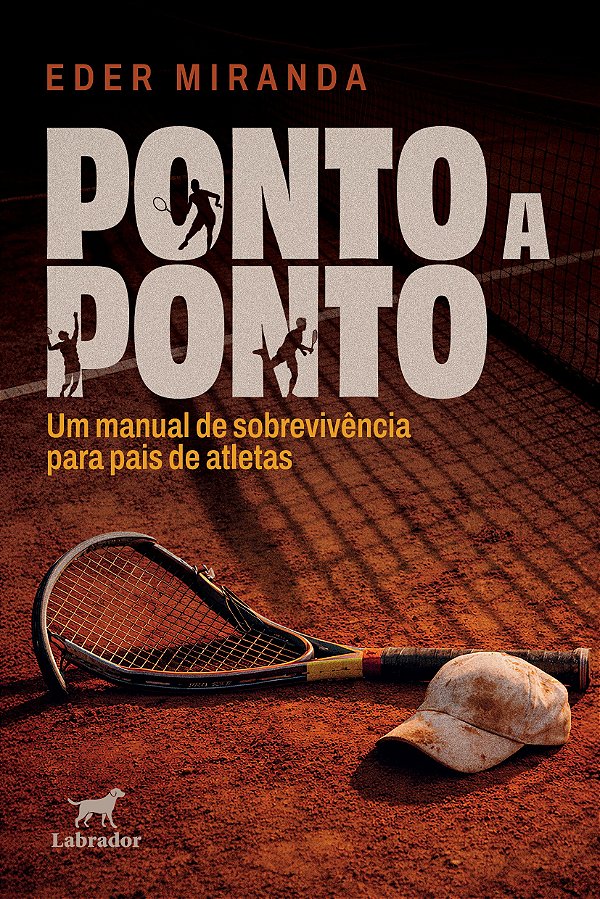 Ponto A Ponto: Um Manual De Sobrevivência Para Pais De Atletas