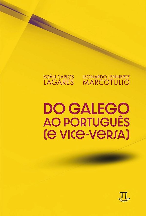 Do galego ao português (e vice-versa)