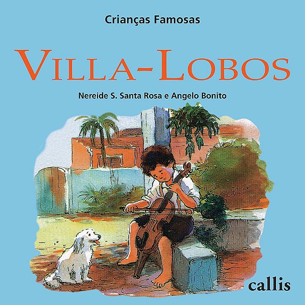 Villa-lobos - crianças famosas