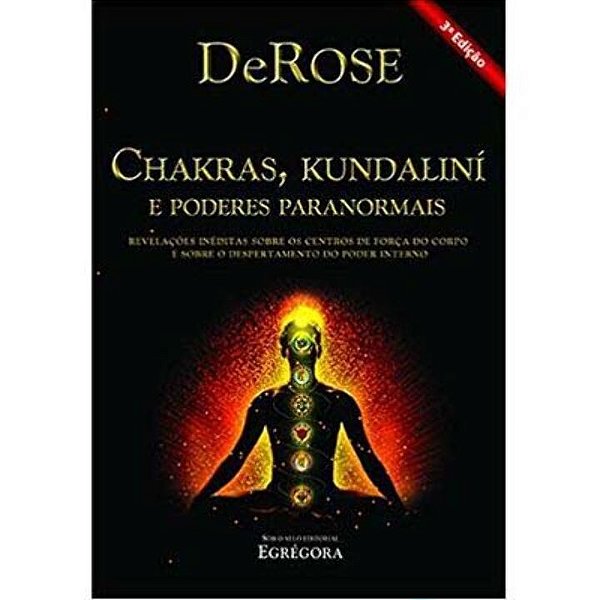 Chakras, Kundaliní E Poderes Paranormais