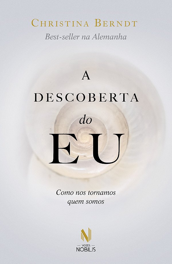 A descoberta do eu: como nos tornamos quem somos