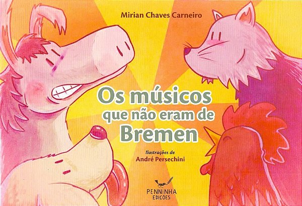 Os Músicos Que Não Eram De Bremen