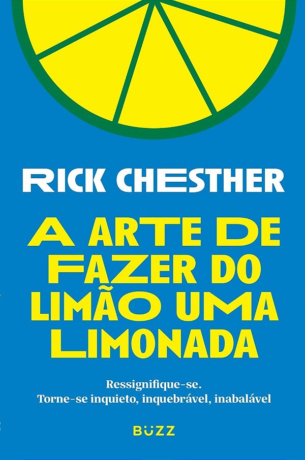 A arte de fazer do limão uma limonada