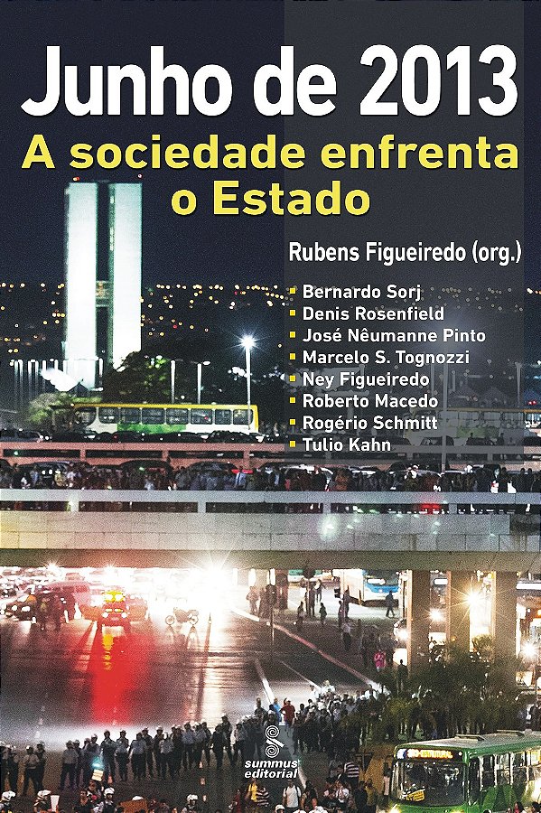 Junho De 2013: A Sociedade Enfrenta O Estado