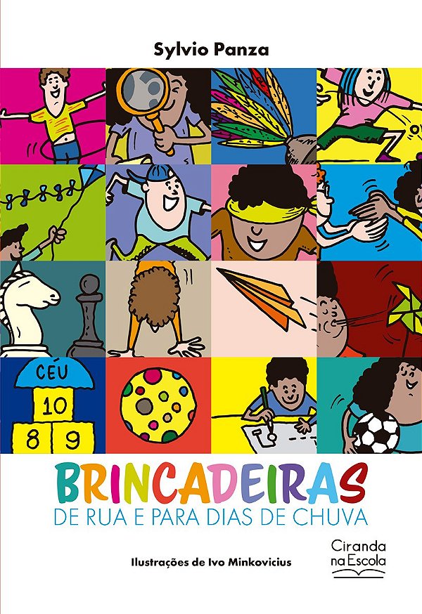 Brincadeiras de rua e para dias de chuva