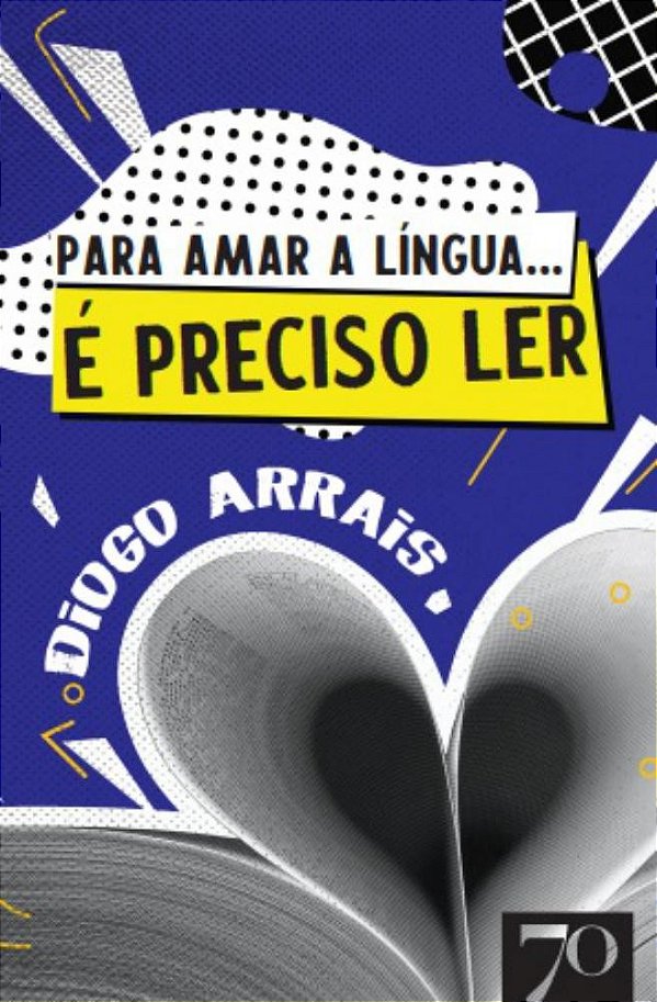 Para amar a língua... é preciso ler!