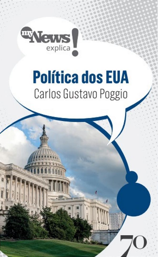 MyNews Explica - Política dos EUA