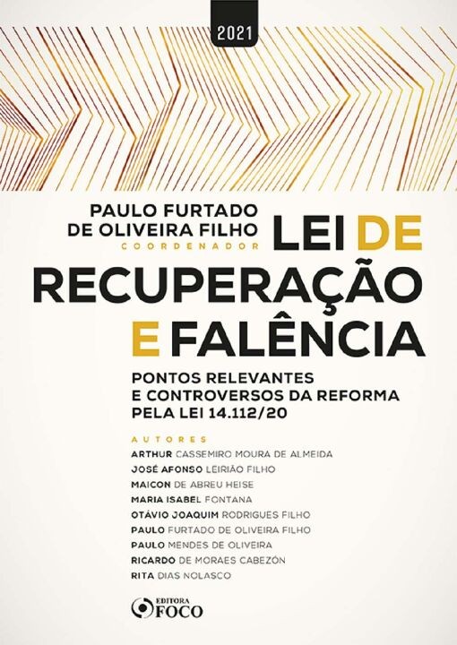 Lei de recuperação e falência: Pontos relevantes e controversos da reforma pela lei 14.112/20 (Volume 1)