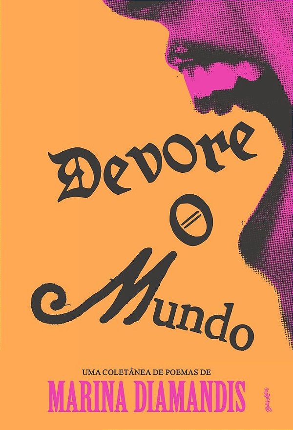 Devore o mundo (capa comum): Os poemas mais íntimos de Marina Diamandis