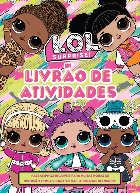 L.O.L. Surprise! - Livrão de atividades