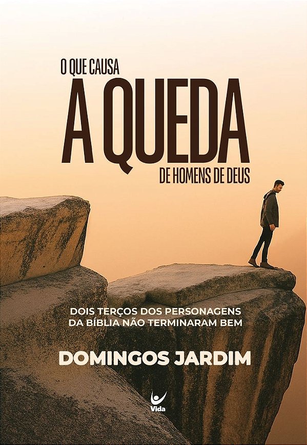 O que causa a queda de homens de Deus: Dois terços dos personagens da bíblia não terminaram bem