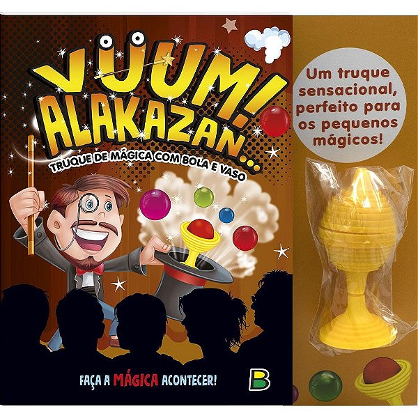 Vuum! Alakazan...Truque de Mágica com BOLA e VASO