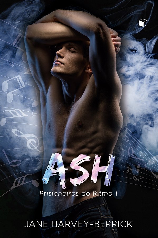 Ash (Prisioneiros Do Ritmo Livro 1)