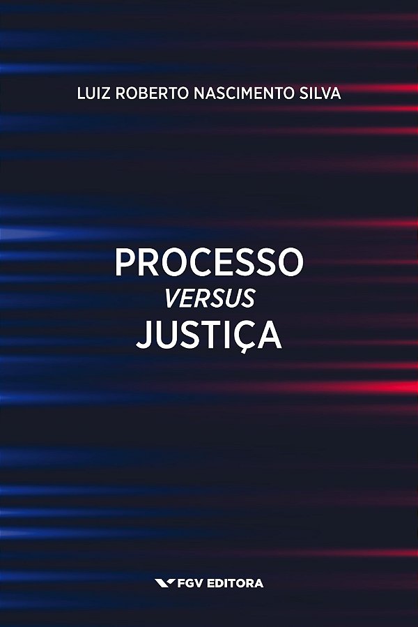 Processo Versus Justiça
