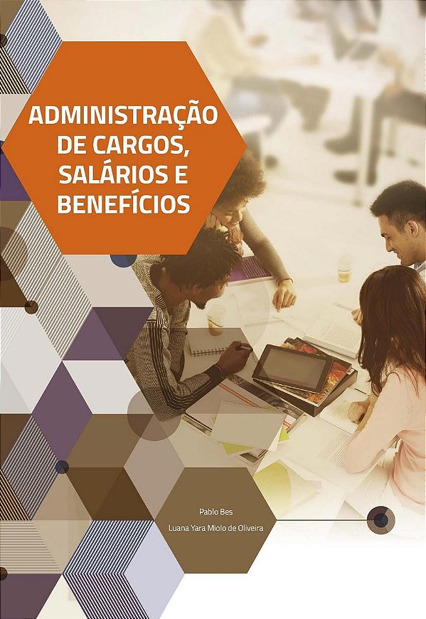 Administração de cargos, salários e benefícios
