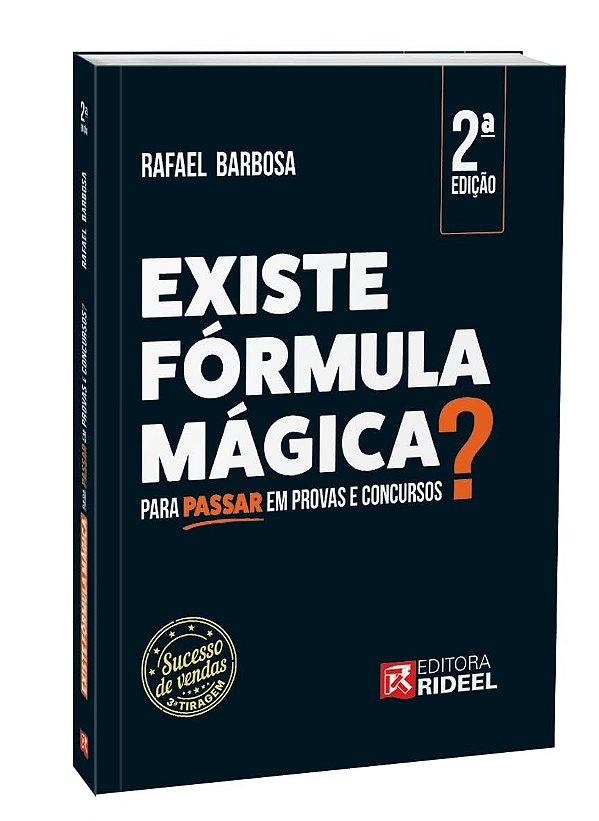 Existe Fórmula Mágica Para Passar Em Provas E Concursos? O Segredo Do Método 4.2 De Revisão – 2ª Edi