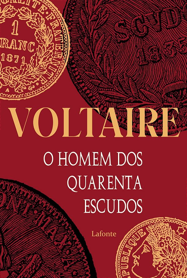 O Homem dos quarentas escudos: Voltaire