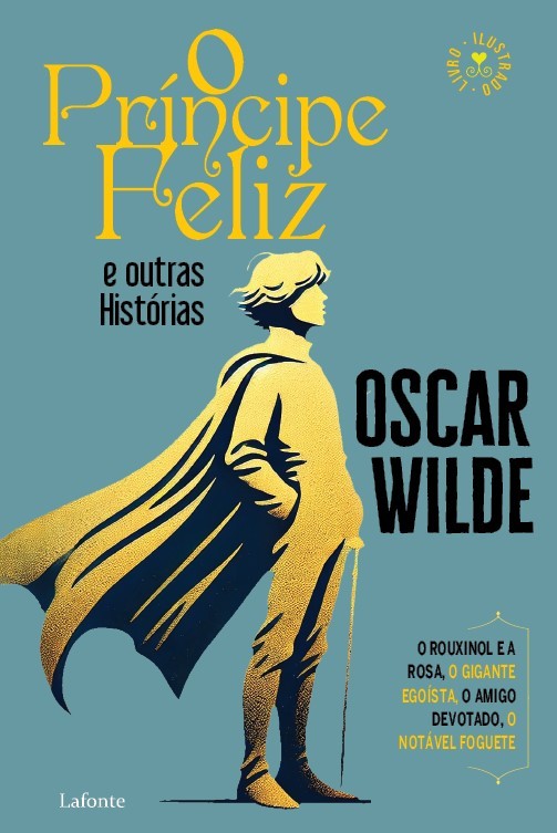 O Príncipe Feliz e Outras Histórias.
