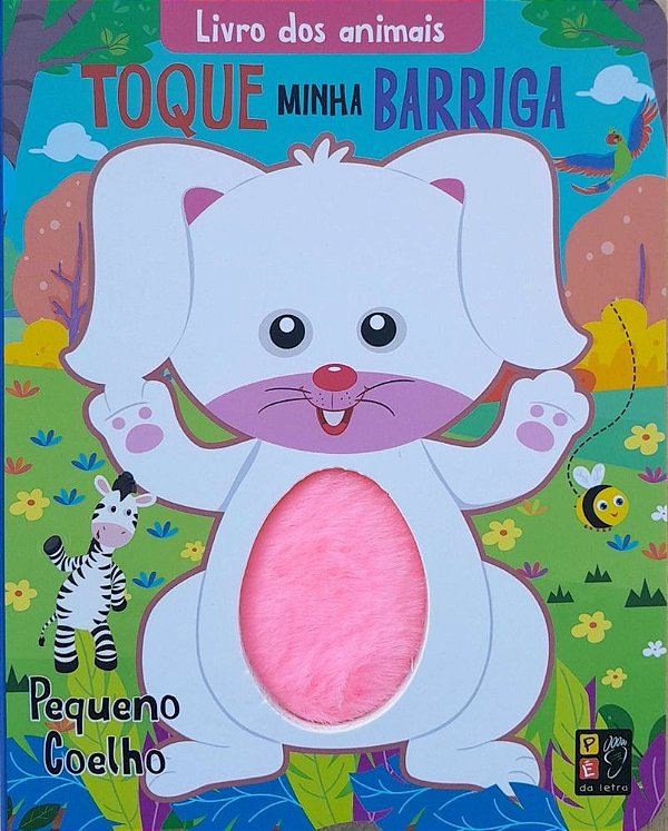 Livro Dos Animais - Toque Minha Barriga - Coelho