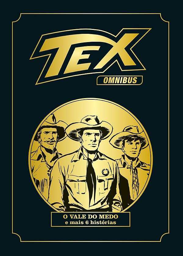 Tex omnibus volume 9: O vale do medo e mais 6 histórias