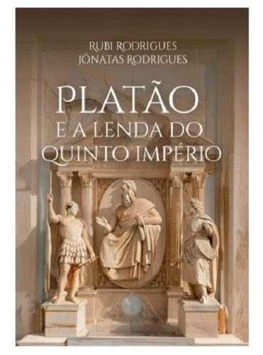 Platão e a lenda do quinto império