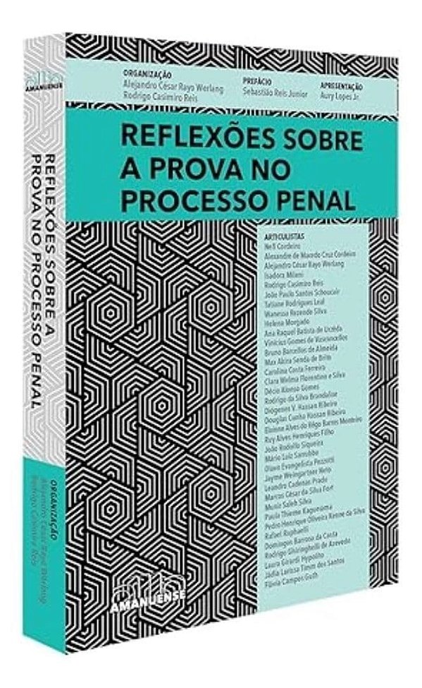Reflexões Sobre A Prova No Processo Penal