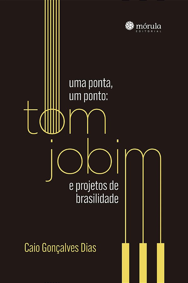 Uma ponta, um ponto: Tom Jobim e projetos de brasilidade