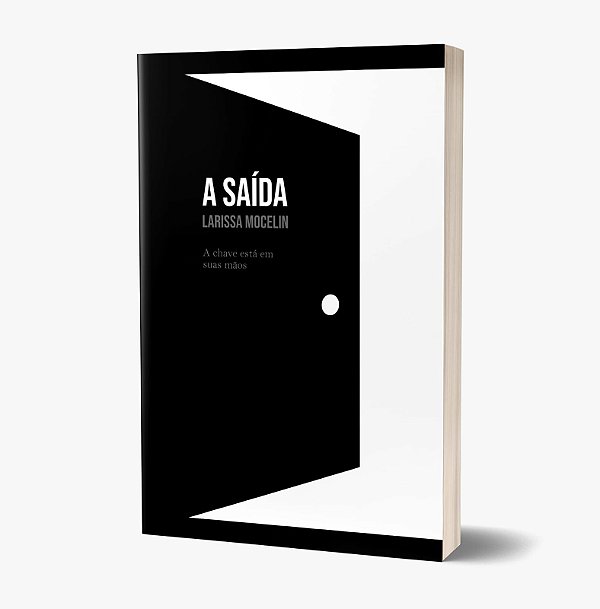 A Saída