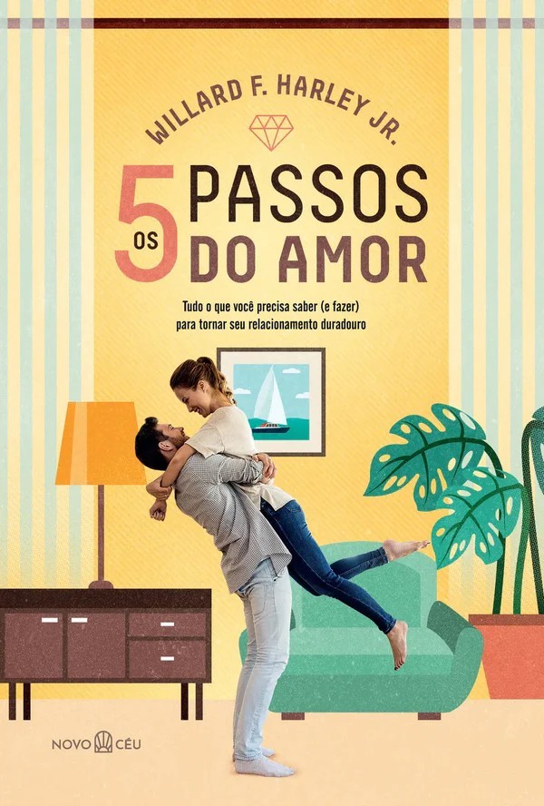 Os cinco passos do amor: tudo o que você precisa saber (e fazer) para tornar seu relacionamento duradouro.