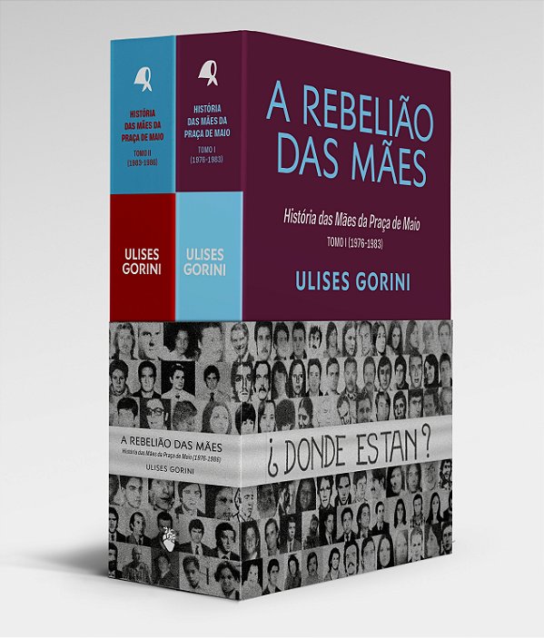 A Rebelião Das Mães: A História Das Mães Da Praça De Maio