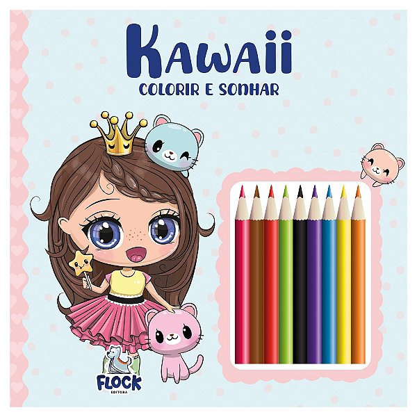Colorir e sonhar: kawaii