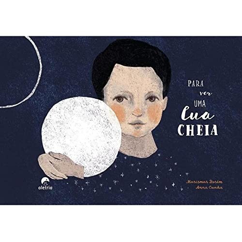 Para ver uma lua cheia
