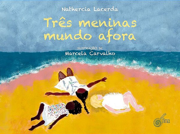 Três meninas mundo afora (Volume 1)