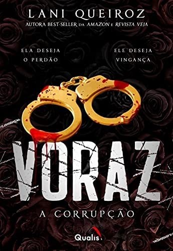 Voraz Ii: A Corrupção